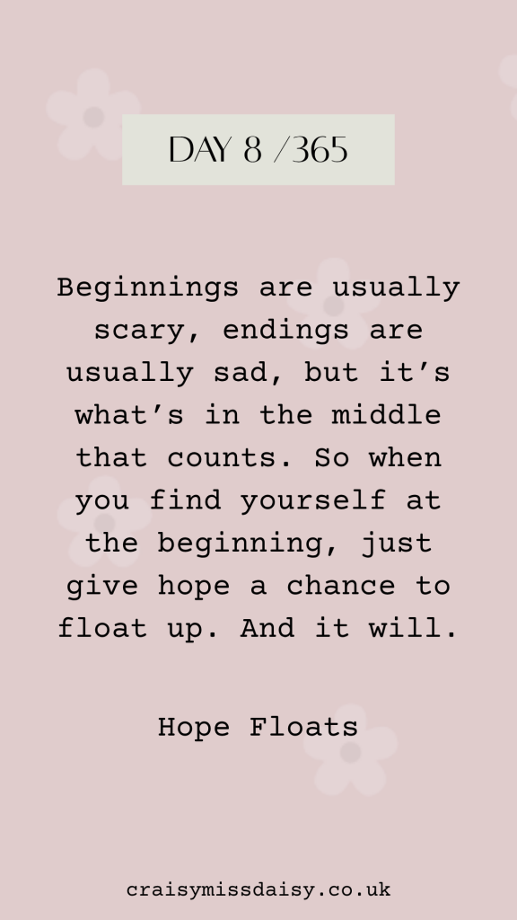 Typewriter font quote from the movie Hope Floats about giving hope a chance to float up on a plain white background.