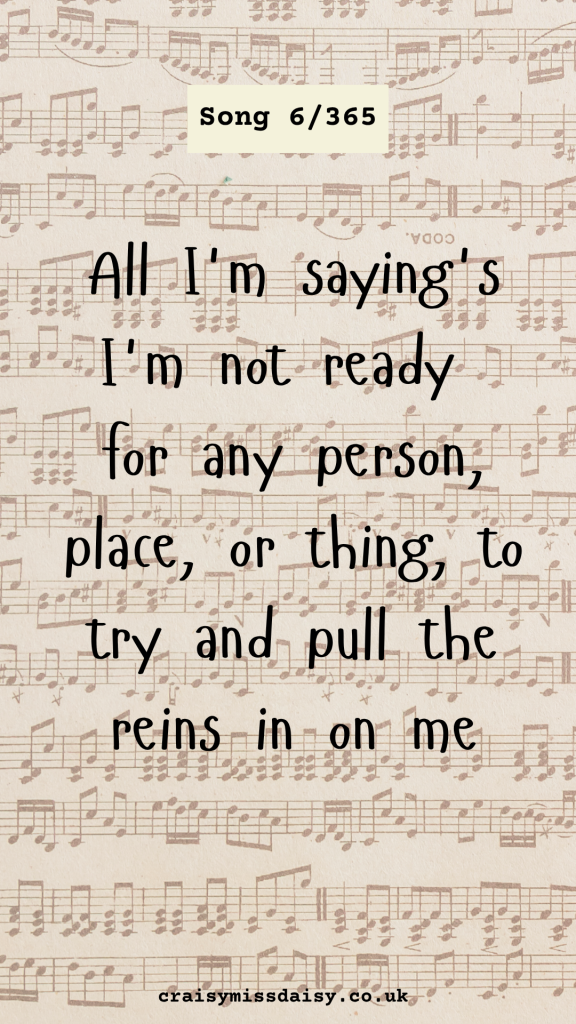 Vintage music paper graphic for Song 6/365 featuring the typewriter lyric from A Different Drum by Linda Ronstadt about pulling the reins in on me.