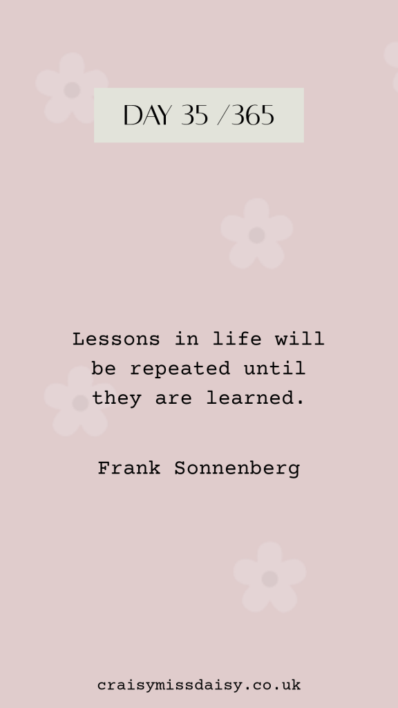 craisymissdaisy 365 challenge daily quote 35 of 365