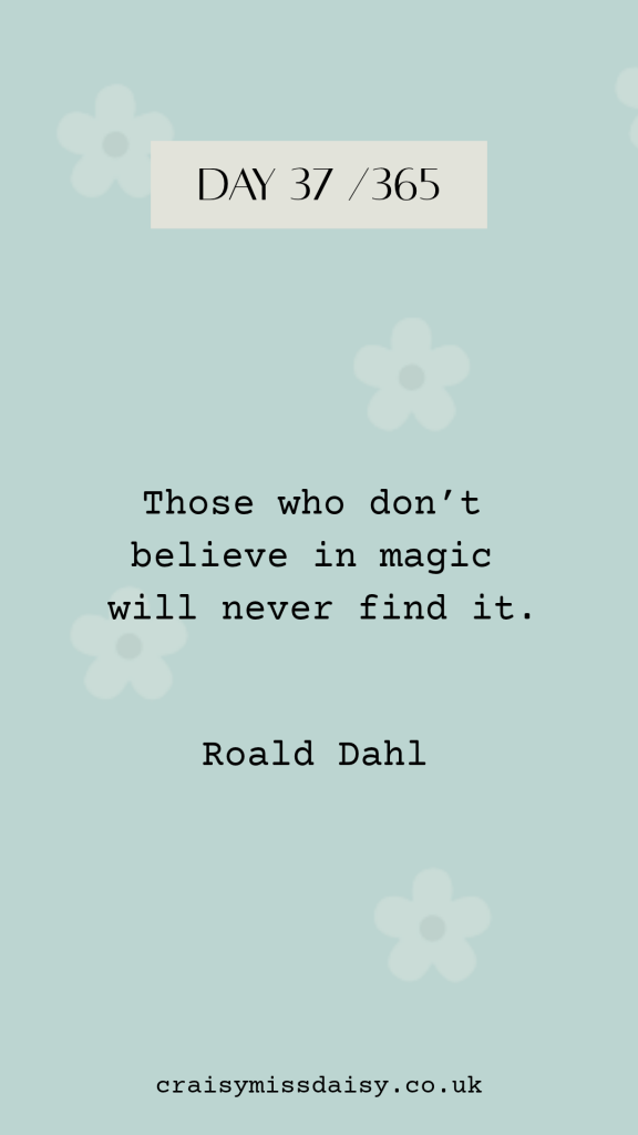 Soft blue graphic featuring an inspiring Roald Dahl imagination quote for Day 37/365.