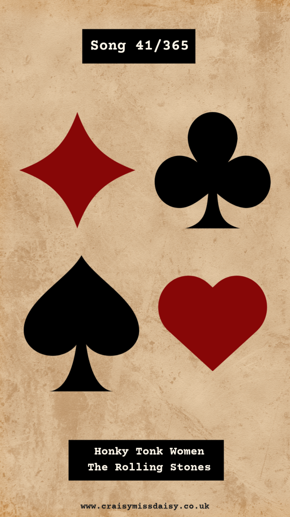 Beige graphic featuring playing card suit symbols for Song 41/365, Honky Tonk Women by The Rolling Stones.