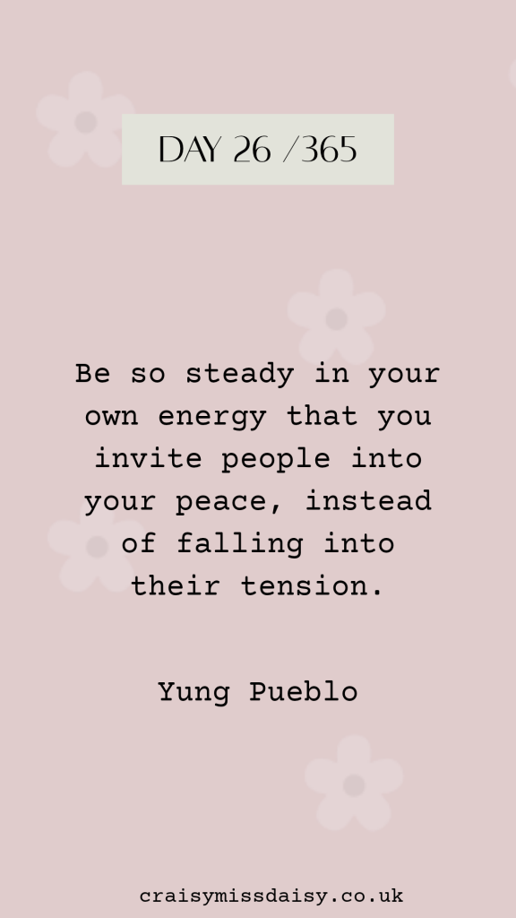 Vertical dusty pink graphic featuring an inspirational peace quote by Yung Pueblo for Day 26/365.